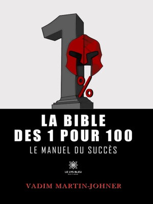 cover image of La bible des 1 pour 100